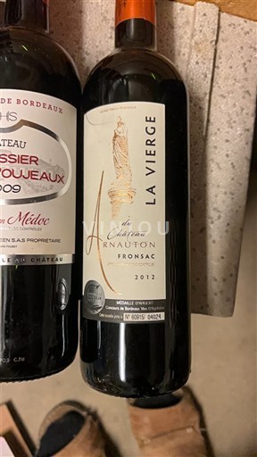 Vin Rouge sec La Vierge Château Arnauton 2012 France Bordeaux Fronsac AOC