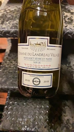 Loire Valley Muscadet Sèvre et Maine Domaine Landreau Village Grande Réserve 2018