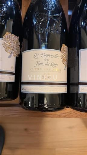 Thung lũng Rhône Châteauneuf-du-pape Font du Loup Les Demoiselles de la Font du Loup 2007