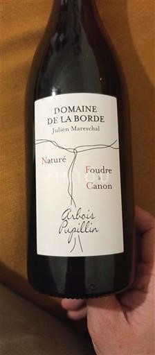 Jura Arbois-Pupillin Domaine La Borde Naturé Foudre à Canon 2019