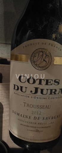 Jura Côtes du Jura Domaine Savagny Trousseau 2012