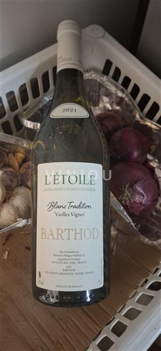 Jura L'Étoile Barthod Blanc Tradition Vieilles Vignes 2021