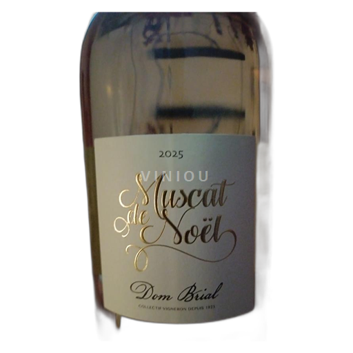 Roussillon Muscat de Rivesaltes Dom Brial Muscat de noel 2025