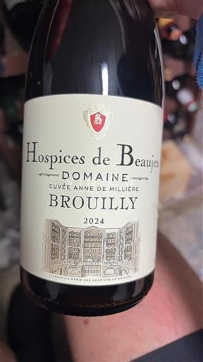 Beaujolais Brouilly Hospices de Beaujolais Anne de Millière 2024