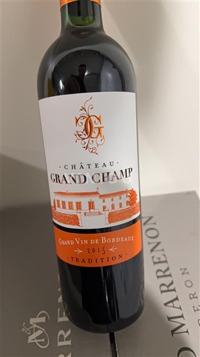 Bordeaux Château Grand Champ Tradition 2015