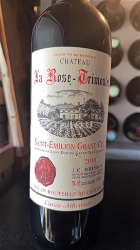 Bordeaux Saint-Émilion Grand Cru Grand Cru Château La Rose Trimoulet Athénaïs 2010