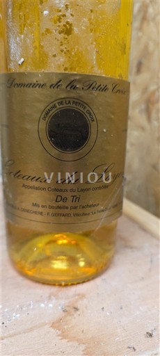 Loiretal Coteaux-du-Layon Domaine La Petite Croix De Tri Ohne Jahrgang