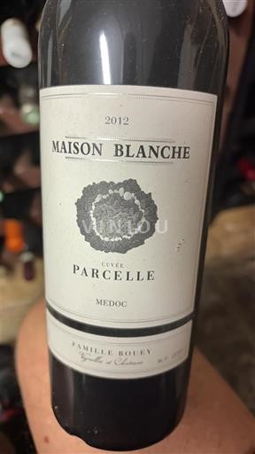 Bordeaux Médoc Maison Blanche Parcelle 2012