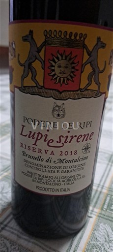Tuscany Brunello di Montalcino Podere Le Ripi Lupi e Sirene Riserva 2018