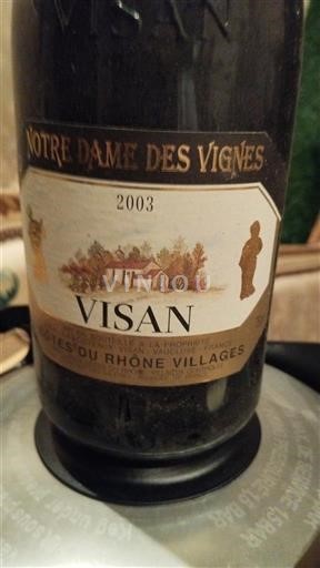Rhônetal Nicht spezifiziert Notre Dame des Vignes 2003