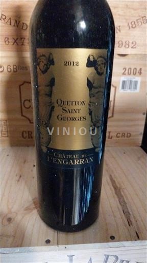 Languedoc Grès de Montpellier Château L'Engarran Quetton Saint Georges 2012