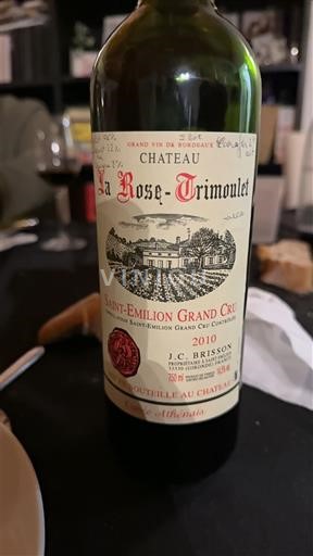 Bordeaux Saint-Émilion Grand Cru Grand Cru Château La Rose Trimoulet 2010