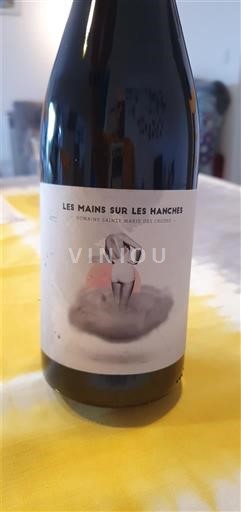 Languedoc a Roussillon Pays d'Oc Domaine Sainte Madeleine Les Mains sur les Hanches 2023