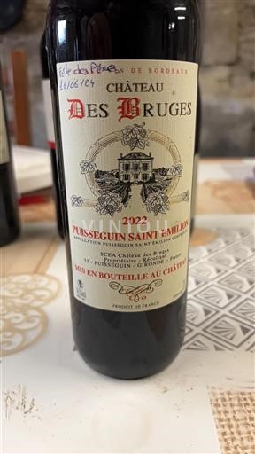 Bordeaux Puisseguin-Saint-Émilion Château des Bruges 2022