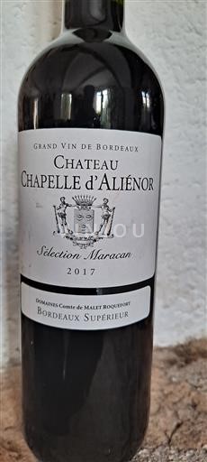 Bordeaux Bordeaux Supérieur Domaine Chpelle d'Aliénor Domaine Comte Malet Roquefort Chapelle d'Aliénor 2017