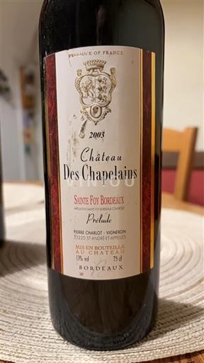 Bordeaux Sainte-Foy-Bordeaux Château S Chapelains Prélude 2003