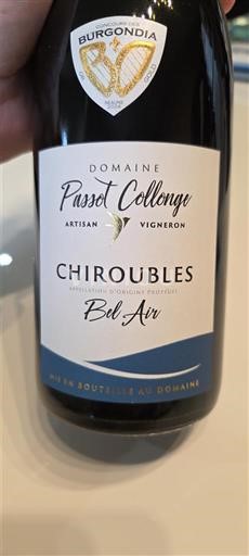 Beaujolais Chiroubles Domaine Passot Collonge Bel Air Non-Vintage