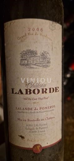 Bordeaux Lalande-de-Pomerol Château Laborde 2006