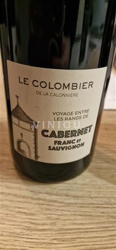 Loire Valley Le Colombier de la Calonnière Voyage entre les rangs de Cabernet Franc et Sauvignon 2021