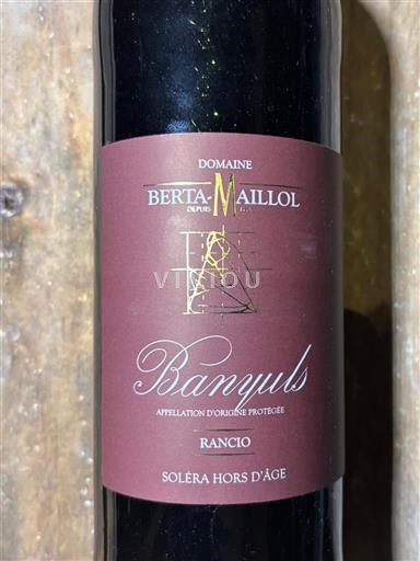 Roussillon Banyuls Domaine Berta-Maillol Rancio Soléra Hors d'Âge Non Millésimé