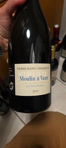 Beaujolais Moulin-à-vent Pierre-Marie Chermette Les Trois Roches 2017