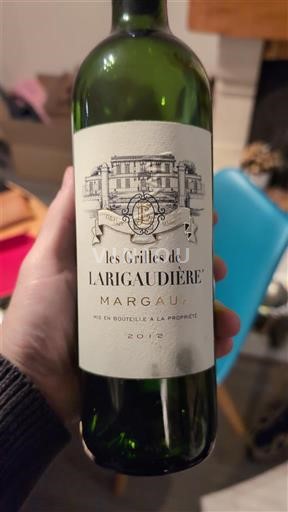 Wines Rouge sec les Grilles de Larigaudière Larigaudière 2012 France Bordeaux Margaux AOC