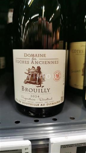 Beaujolais Brouilly Domaine S Roches Anciennes 2024