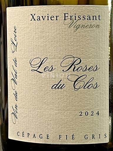 Viinit Blanc sec Les Roses du Clos Xavier Frissant 2024 Ranska Loiren laakso Touraine AOC