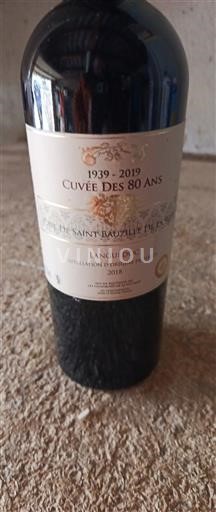 Languedoc Château Saint Bauzille des 80 Ans 2018