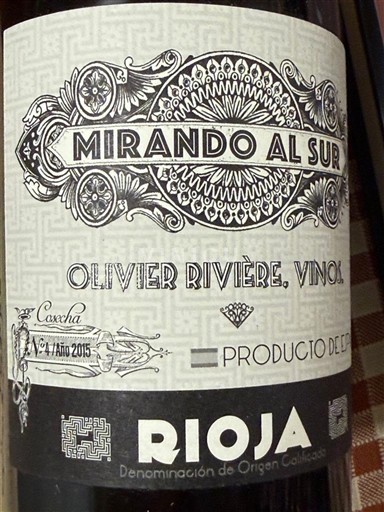 La Rioja Rioja Olivier Rivière Mirando al Sur 2017