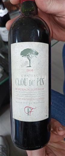 Bordeaux Bordeaux Supérieur Château Clou du Pin 2010