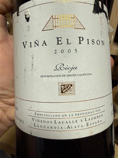 La Rioja Rioja Viñedos Lacalle y Laorden Viña El Pisón 2005