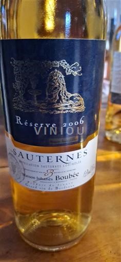 Bordeaux Sauternes Maison Johannes Boubée Réserve 2006