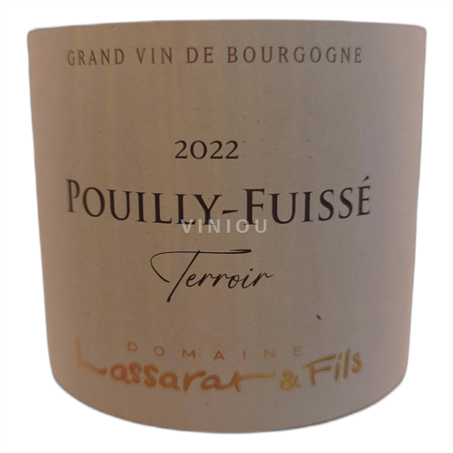 Vin Blanc sec Terroir Domaine Lassarat & Fils 2022 France Bourgogne Pouilly-fuissé AOC