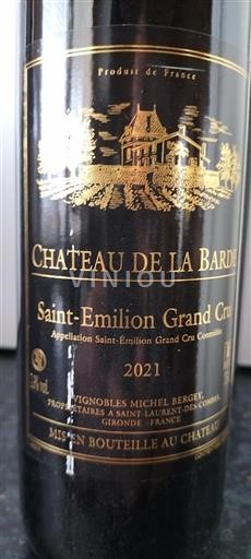 Wines Rouge sec Château La Barde 2021 France Bordeaux Saint-Émilion Grand Cru AOC