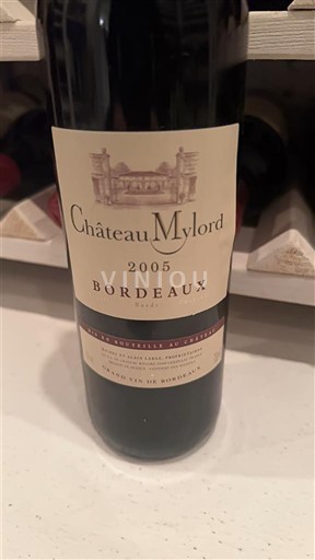Wines Rouge sec Château Mylord 2005 France Bordeaux AOC