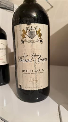 Bordeaux Beaux Cieux La Plaine 2006