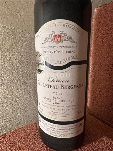Bordeaux Blaye-Côtes-de-Bordeaux Château Cailleteau Bergeron 2010