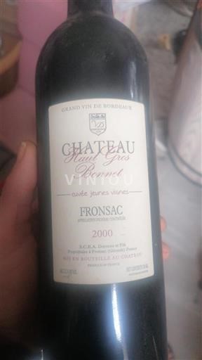 Bordeaux Fronsac Château Haut Gros Bonnet jeunes vignes 2000