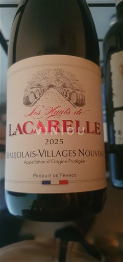 Beaujolais Nespecificat Lacarelle Les Hauts de Lacarelle 2025