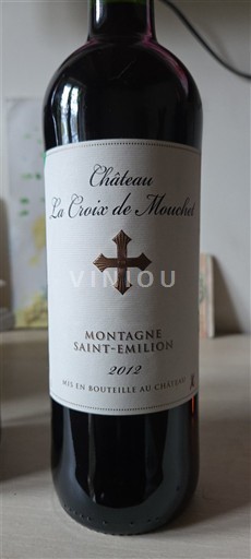 Bordeaux Montagne-Saint-Émilion Château La Croix de Mouchet 2012