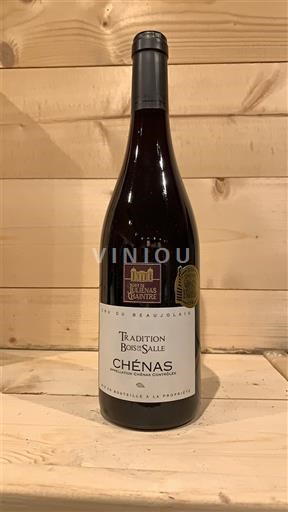Beaujolais Chénas Les Chênes de Chaintre Tradition Bois Salle 2023