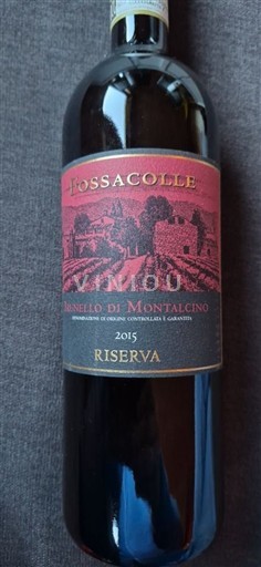 Toscana Brunello di Montalcino. Fossacolle Riserva 2015