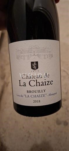 Beaujolais Brouilly Château La Chaize Lieu-dit La Chaize Monopole 2018