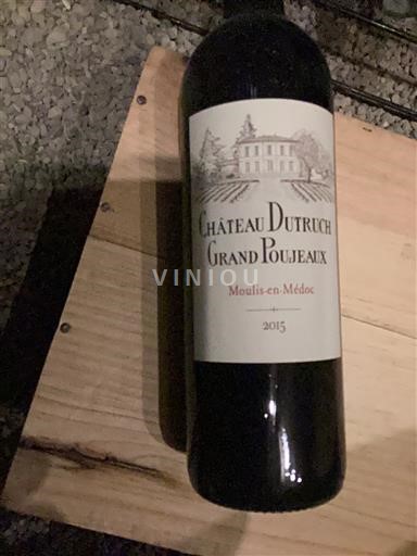 Bordeaux Moulis-en-Médoc Château Dutruch Grand Poujeaux 2015