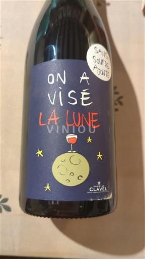 Languedoc și Roussillon Vin de Pays d'Oc Domaine Clavel On a visé la Lune Nemilésimat