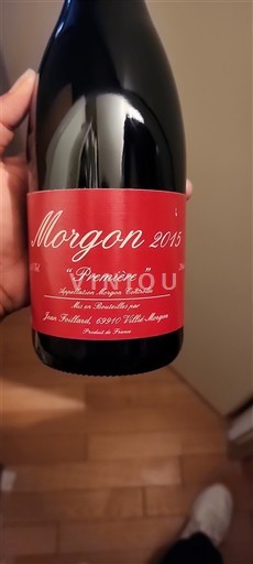 Beaujolais Morgon Jean Foillard Première 2015