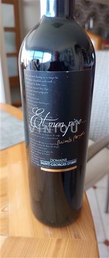 Languedoc și Roussillon Vin de Pays d'Oc Domaine Saint-Georges d'Ibry Et mon père... Nemilésimat