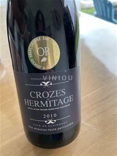 Valea Ronului Crozes-Hermitage Cave de Clairmont Une attention toute particulière 2010