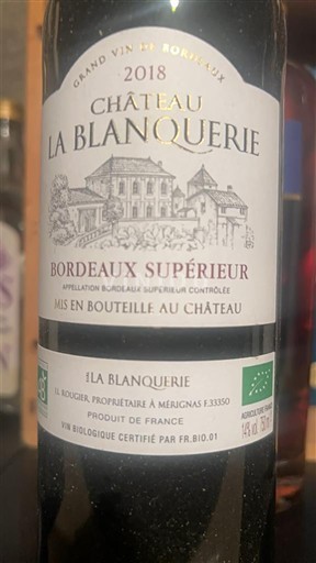 Bordeaux Bordeaux superior Château La Blanquerie 2018